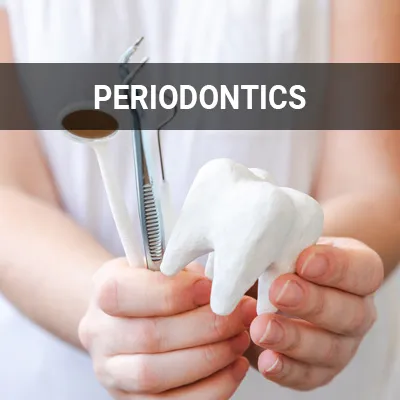Visit our Periodontist page